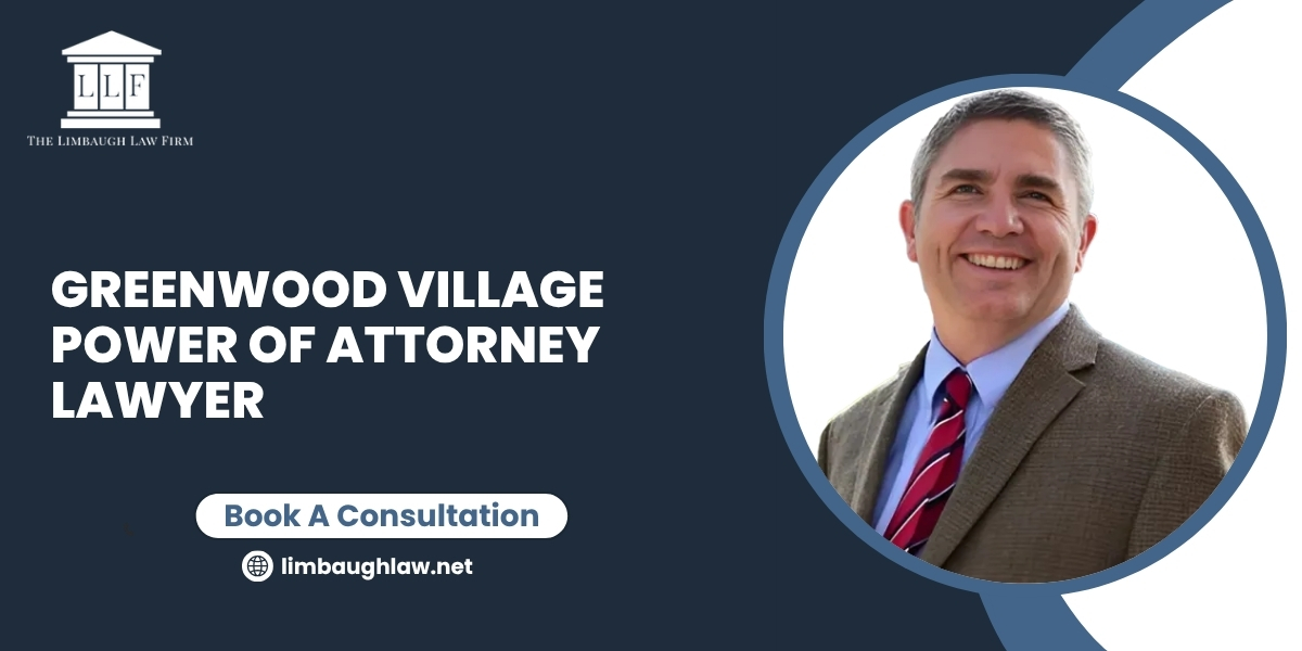 Greenwood Village Power of Attorney Lawyer-image
